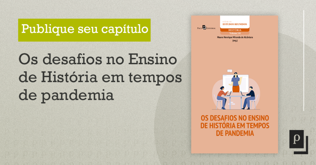 Os desafios no Ensino de História em tempos de pandemia