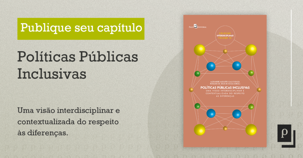 Políticas Públicas Inclusivas: uma visão interdisciplinar e contextualizada do respeito às diferenças