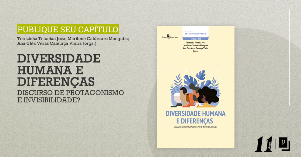Diversidade humana e diferenças - Discurso de protagonismo e invisibilidade?