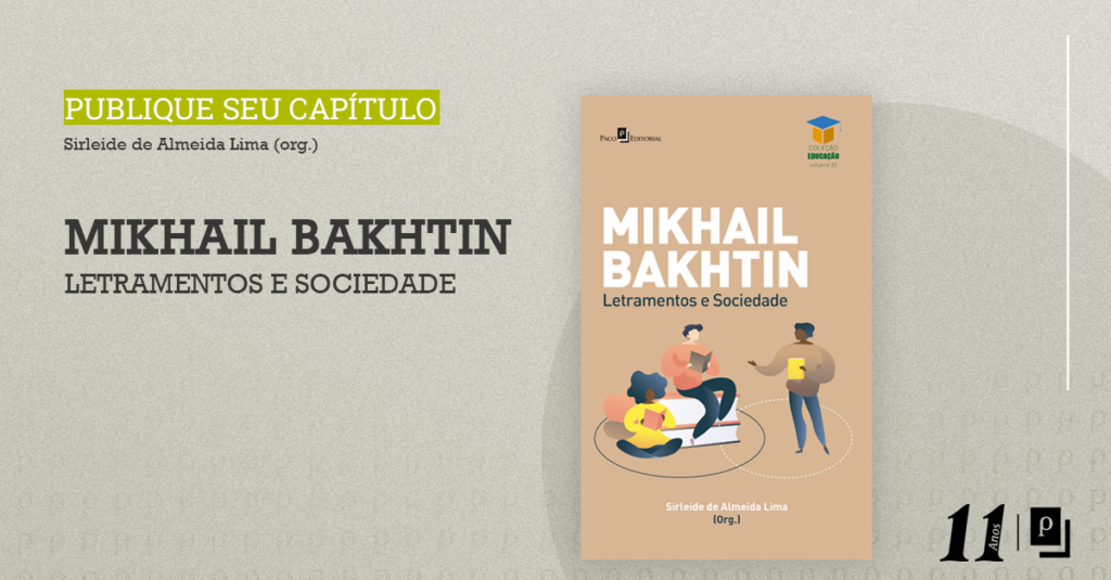 Mikhail Bakhtin: Letramentos e Sociedade