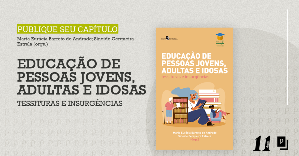 Educação de pessoas jovens, adultas e idosas: tessituras e insurgências