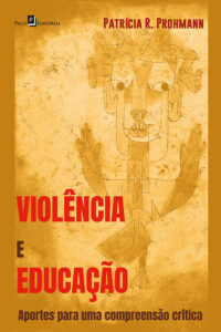 https://www.pacolivros.com.br/violencia-e-educacao-aportes-criticos